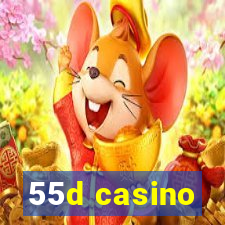 55d casino